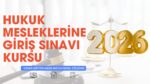 2026 Hukuk Mesleklerine Giriş Sınavı Kursu- Eylül