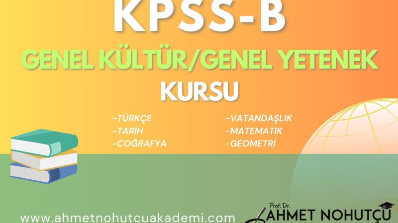 2026 KPSS-B GRUBU: GENEL KÜLTÜR-GENEL YETENEK KURSU