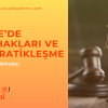 İNSAN HAKLARI VE DEMOKRATİKLEŞME - TEK DERS - PROF. DR. AHMET NOHUTÇU
