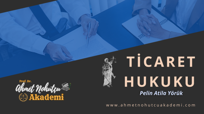 TİCARET HUKUKU