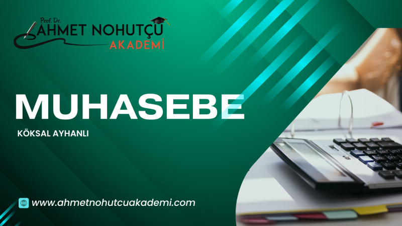 MUHASEBE - TEK DERS - KÖKSAL AYHANLI