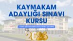 2026 Kaymakam Adaylığı Sınavı Kursu